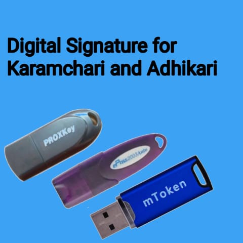 Digital Signature for Karamchari and Adhikari
